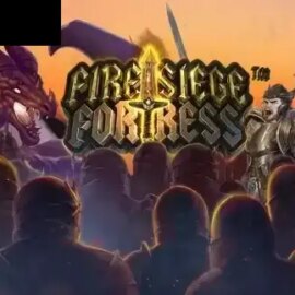 Fire Siege Fortress