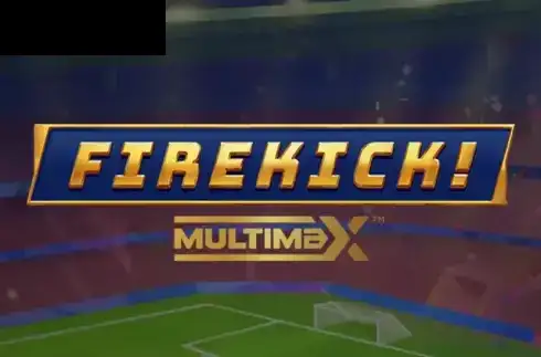 Firekick MultiMax