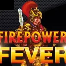 Firepower Fever