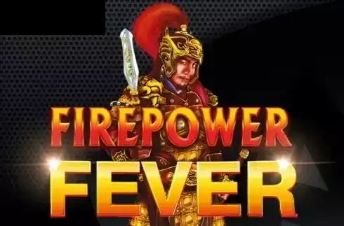 Firepower Fever