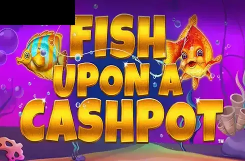 Fish Upon A Cashpot