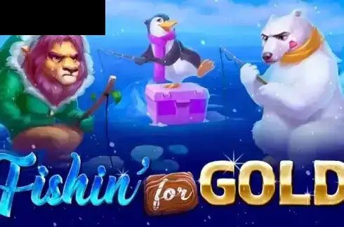 Fishin For Gold