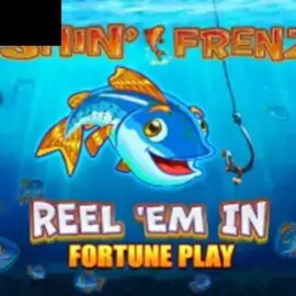 Fishin’ Frenzy Reel ‘Em In Fortune Play