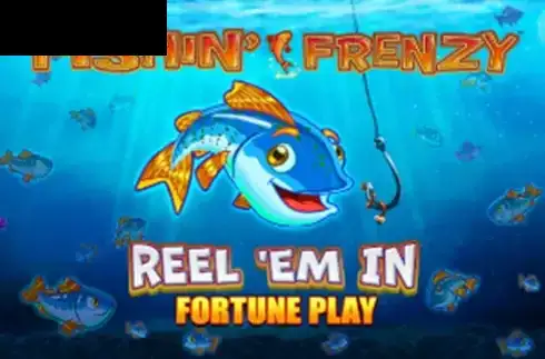 Fishin’ Frenzy Reel ‘Em In Fortune Play