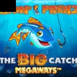 Fishin Frenzy The Big Catch Megaways