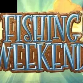 Fishing Weekend
