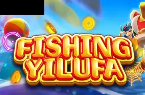 Fishing Yilufa