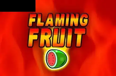 Flaming Fruit (Tom Horn Gaming)