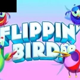 Flippin’ Birds