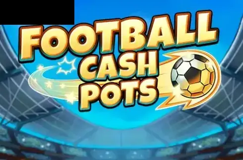 Football Cash Pots