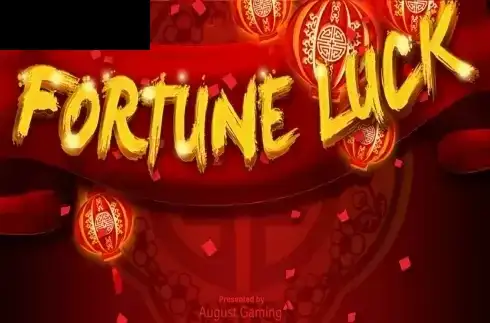 Fortune Luck