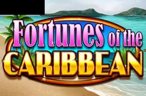 Fortunes of the Caribbean