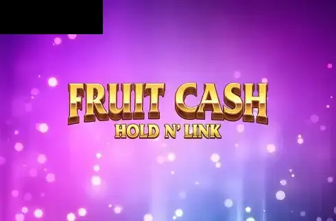 Fruit Cash Hold n’Link