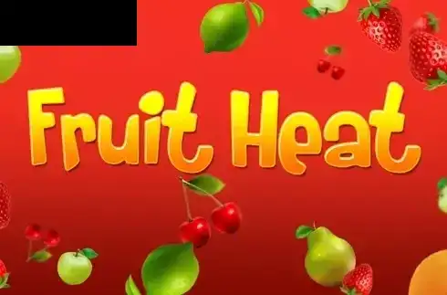 Fruit Heat