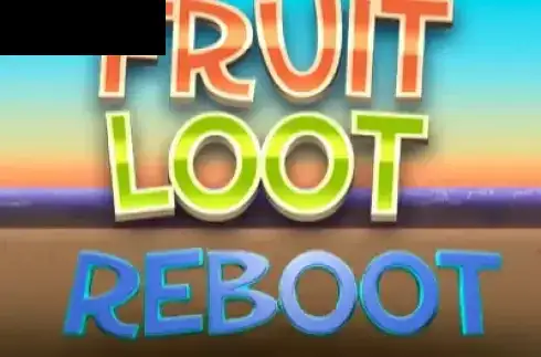Fruit Loot Reboot