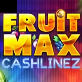 Fruit Max Cashlinez