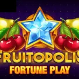 Fruitopolis Fortune Play