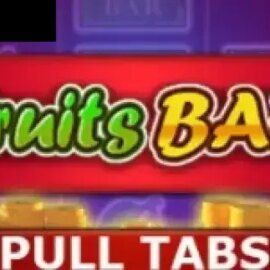 Fruits Bar Pull Tabs