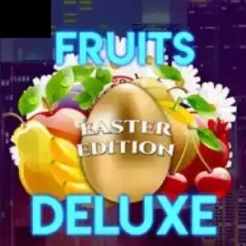 Fruits Deluxe Easter Edition