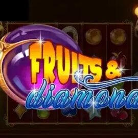Fruits & Diamonds