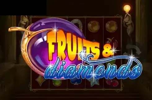 Fruits & Diamonds