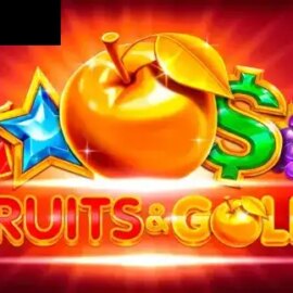 Fruits & Gold