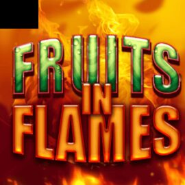 Fruits in Flames