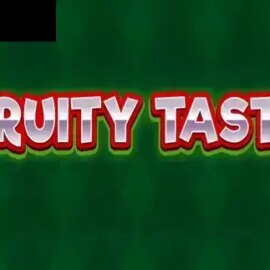 Fruity Taste