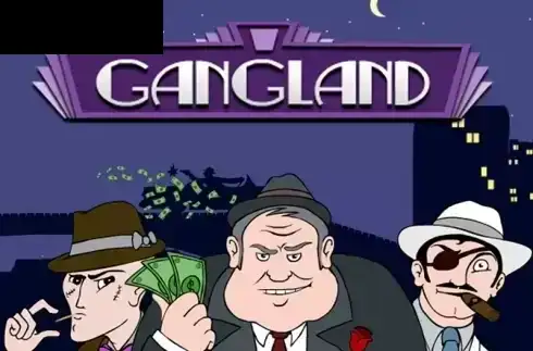 Gangland