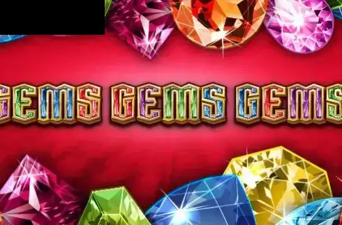 Gems Gems Gems