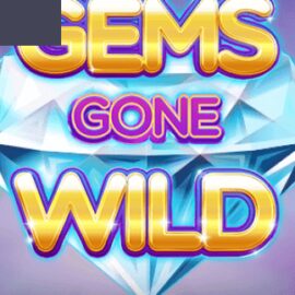 Gems Gone Wild