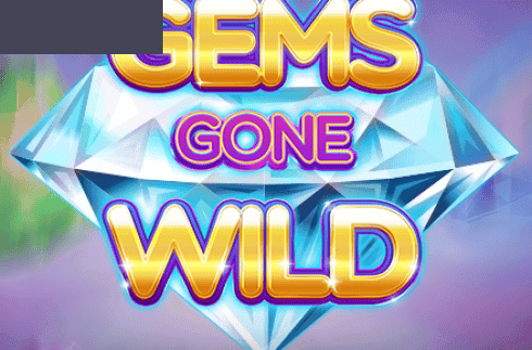 Gems Gone Wild