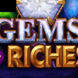 Gems & Riches