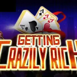 Getting Crazily Rich