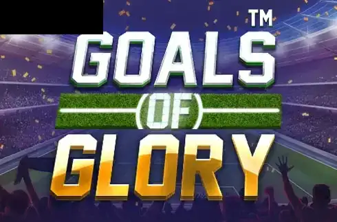 Goals of Glory