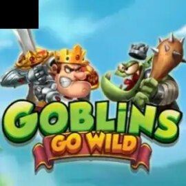 Goblins Go Wild