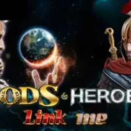 Gods and Heroes