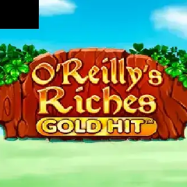 Gold Hit: O’Reilly’s Riches