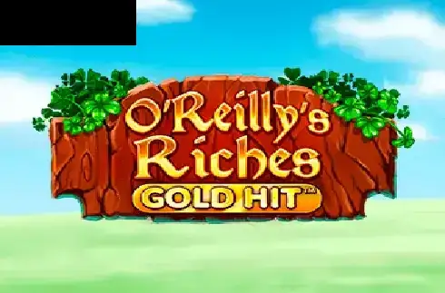 Gold Hit: O’Reilly’s Riches