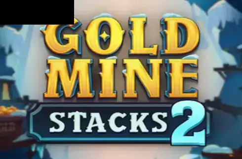 Gold Mine Stacks 2