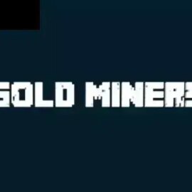 Gold Miners