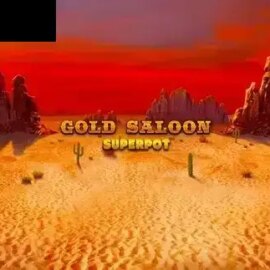 Gold Saloon Superpot Scratch