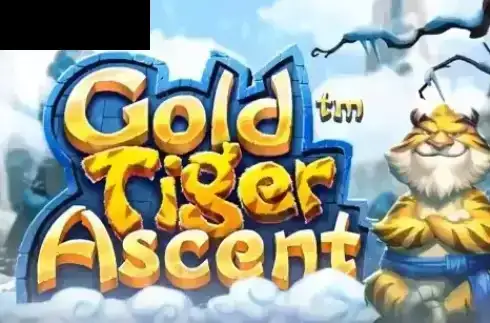 Gold Tiger Ascent