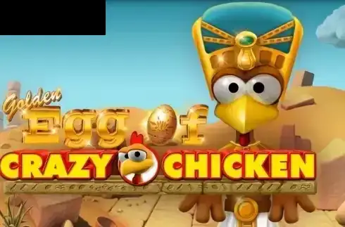 Golden Egg of Crazy Chicken