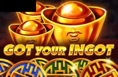 Got Your Ingot