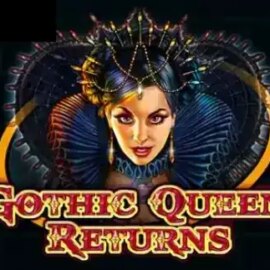 Gothic Queen Returns