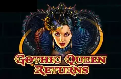 Gothic Queen Returns