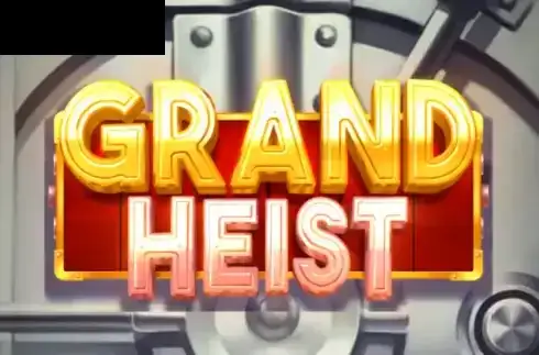 Grand Heist