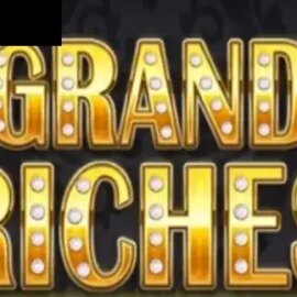 Grand Riches
