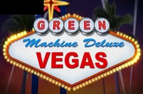 Green Machine Deluxe Vegas